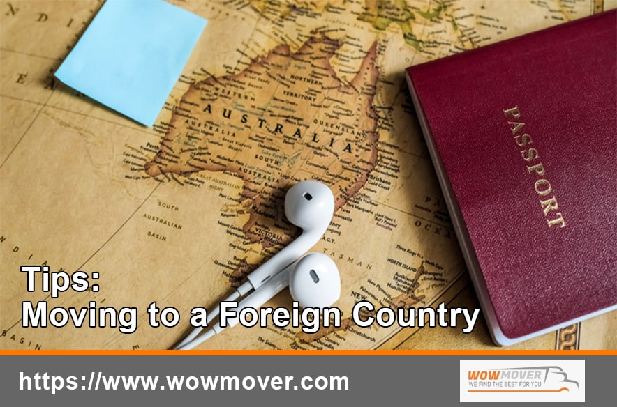 Tips: Moving to a Foreign Country