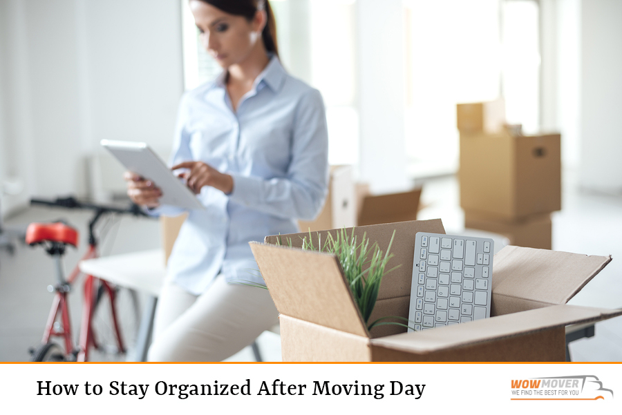 How to Stay Organized After Moving Day