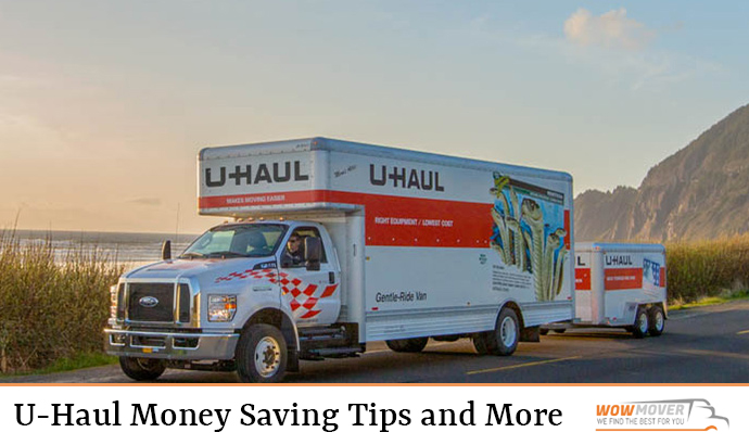 U-Haul Money Saving Tips and More