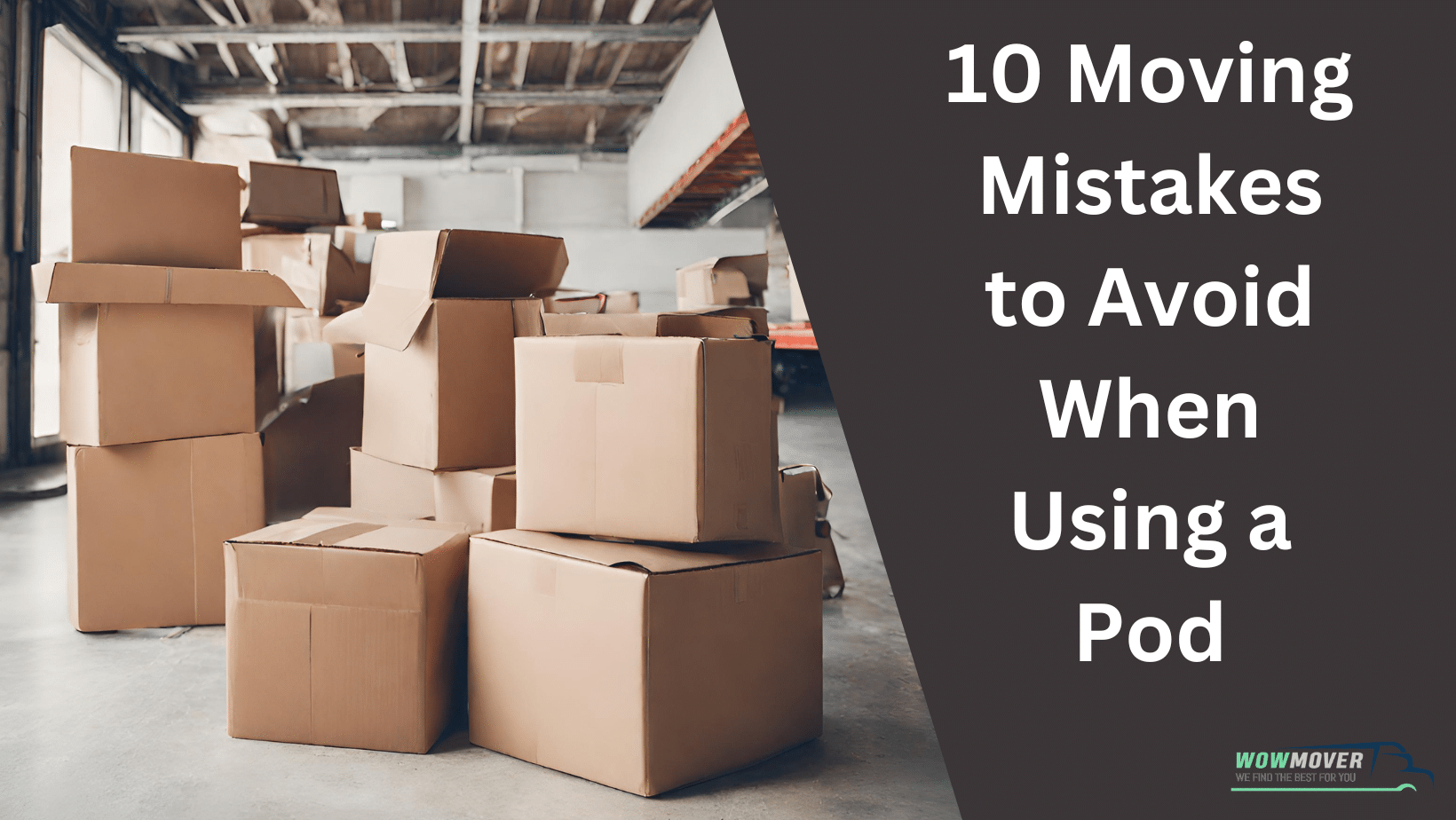 10 Moving Mistakes to Avoid When Using a Pod